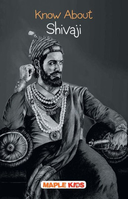 Know About Shivaji Know About Shivaji
