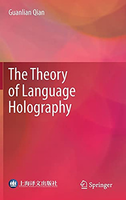The Theory Of Language Holography