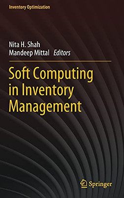 Soft Computing In Inventory Management (Inventory Optimization)