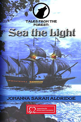 Tales From the Forest: Sea The Light