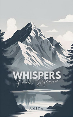 Whispers from Silence