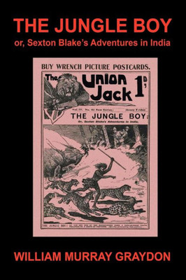 The Jungle Boy; Or, Sexton Blake's Adventures in India (1905)