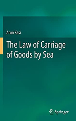 The Law Of Carriage Of Goods By Sea