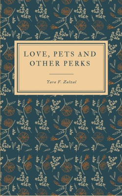 Love, Pets and Other Perks
