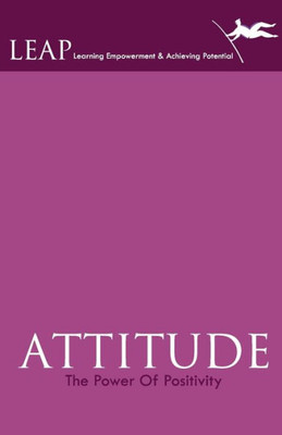 ATTITUDE : The Power Of Positivity