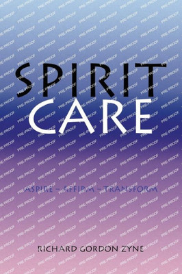 Spirit Care : Aspire - Affirm - Transform