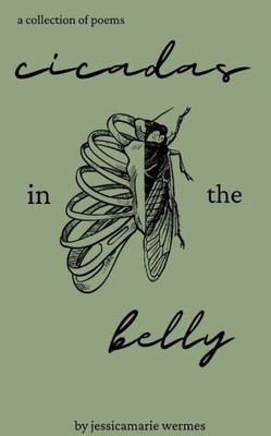Cicadas in the Belly