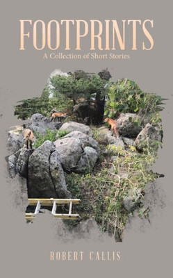 Footprints : A Collection of Short Stories