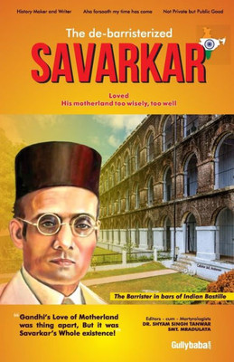 The De-barristerized SAVARKAR