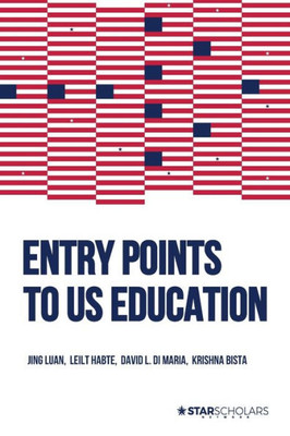 Entry Points to US Education : Accessing the Next Wave of Growth