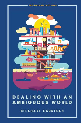 Dealing with an Ambiguous World