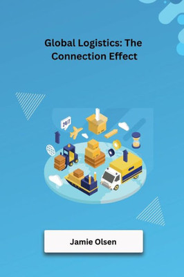 Global Logistics : The Connection Effect