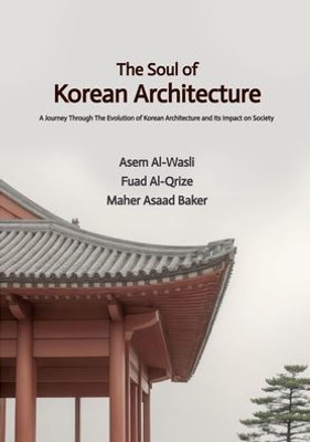 The Soul of Korean Architecture
