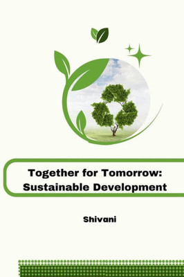 Together for Tomorrow : Sustainable Development