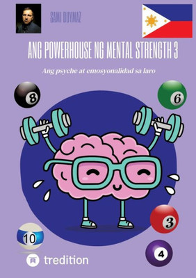 Ang powerhouse ng mental strength 3 : Ang psyche at emosyonalidad sa laro