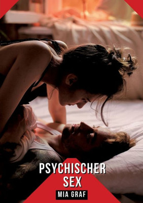 Psychischer Sex : Geschichten mit explizitem Sex für Erwachsene