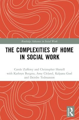 The Complexities of Home in Social Work