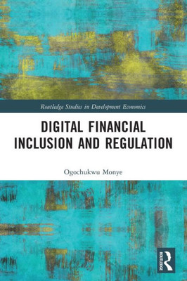 Digital Financial Inclusion and Regulation