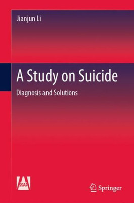 A Study on Suicide : Diagnosis and Solutions