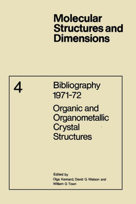 Bibliography 1971–72 Organic and Organometallic Crystal Structures