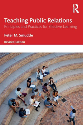 Teaching Public Relations : Principles and Practices for Effective Learning