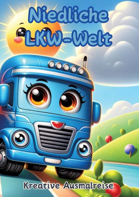 Niedliche LKW-Welt : Kreative Ausmalreise