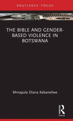 The Bible and Gender-based Violence in Botswana