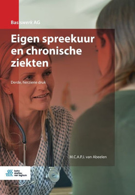 Eigen Spreekuur En Chronische Ziekten Eigen Spreekuur En Chronische Ziekten