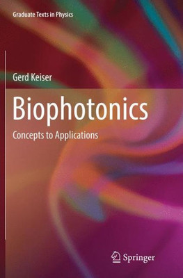 Biophotonics : Concepts to Applications