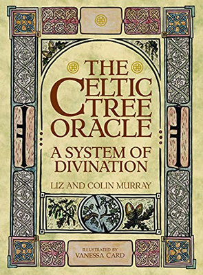 The Celtic Tree Oracle: A System of Divination