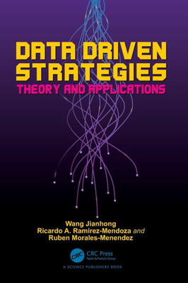 Data Driven Strategies : Theory and Applications