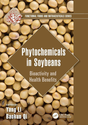 Phytochemicals in Soybeans Bioactivity and Health Benefits