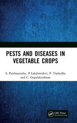 Pests and Diseases in Vegetable Crops