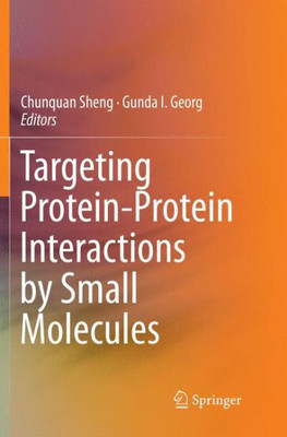 Targeting Protein-Protein Interactions by Small Molecules