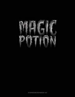 Magic Potion: Storyboard Notebook 1.85:1