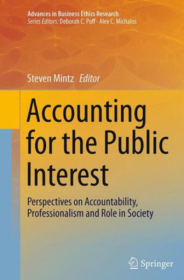 Accounting for the Public Interest : Perspectives on Accountability, Professionalism and Role in Society