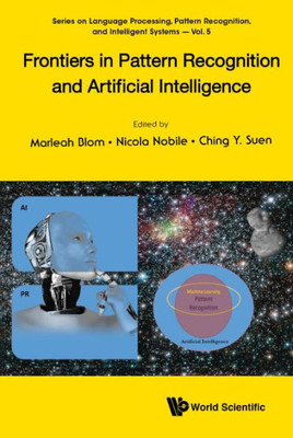 Frontiers in Pattern Recognition and Artificial Intelligence