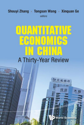 Quantitative Economics in China : A Thirty-Year Review