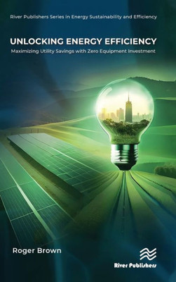 Unlocking Energy Efficiency : Maximizing Utility Savings with Zero Equipment Investment