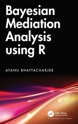 Bayesian Mediation Analysis Using R