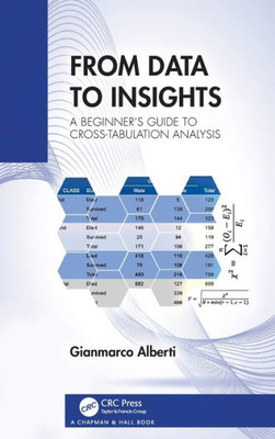 From Data to Insights : A Beginner's Guide to Cross-Tabulation Analysis