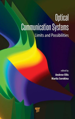 Optical Communication Systems : Limits and Possibilities