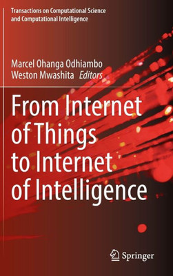 From Internet of Things to Internet of Intelligence