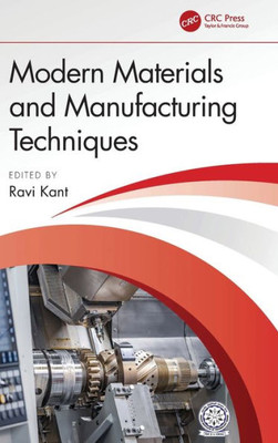 Modern Materials and Manufacturing Techniques
