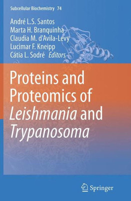 Proteins and Proteomics of Leishmania and Trypanosoma