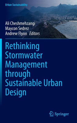 Rethinking Stormwater Management through Sustainable Urban Design