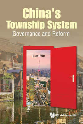 China's Township System : Governance and Reform