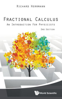 Fractional Calculus : An Introduction for Physicists