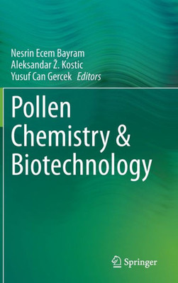 Pollen Chemistry & Biotechnology