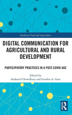 Digital Communication for Agricultural and Rural Development : Participatory Practices in a Post-COVID Age
